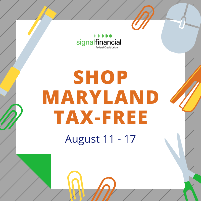 Shop Maryland Tax Free August 11 - August 17